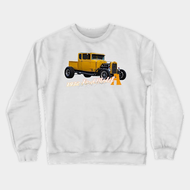 1932 Ford Model A Hot Rod Pickup Crewneck Sweatshirt by Gestalt Imagery